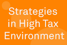 strategies-in-high-tax-environment